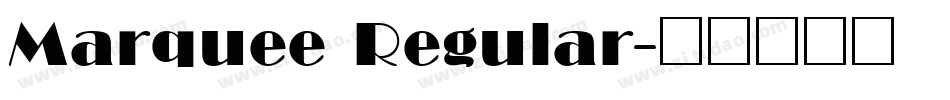Marquee Regular字体转换